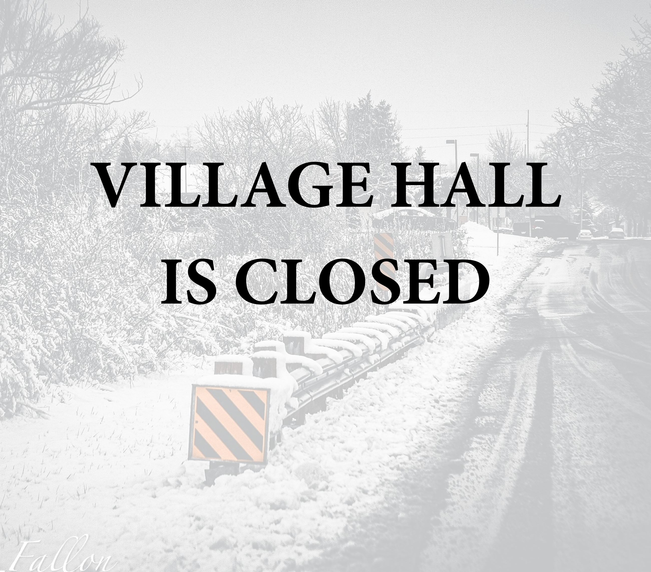 Village Hall Closed